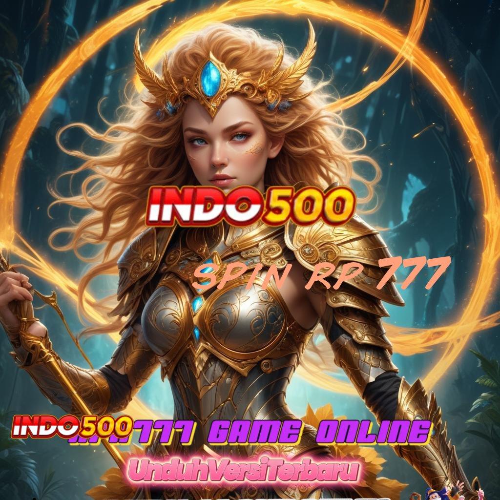 SPIN RP 777 🎮 penghubung jaringan prediksi jackpot tanpa ragu