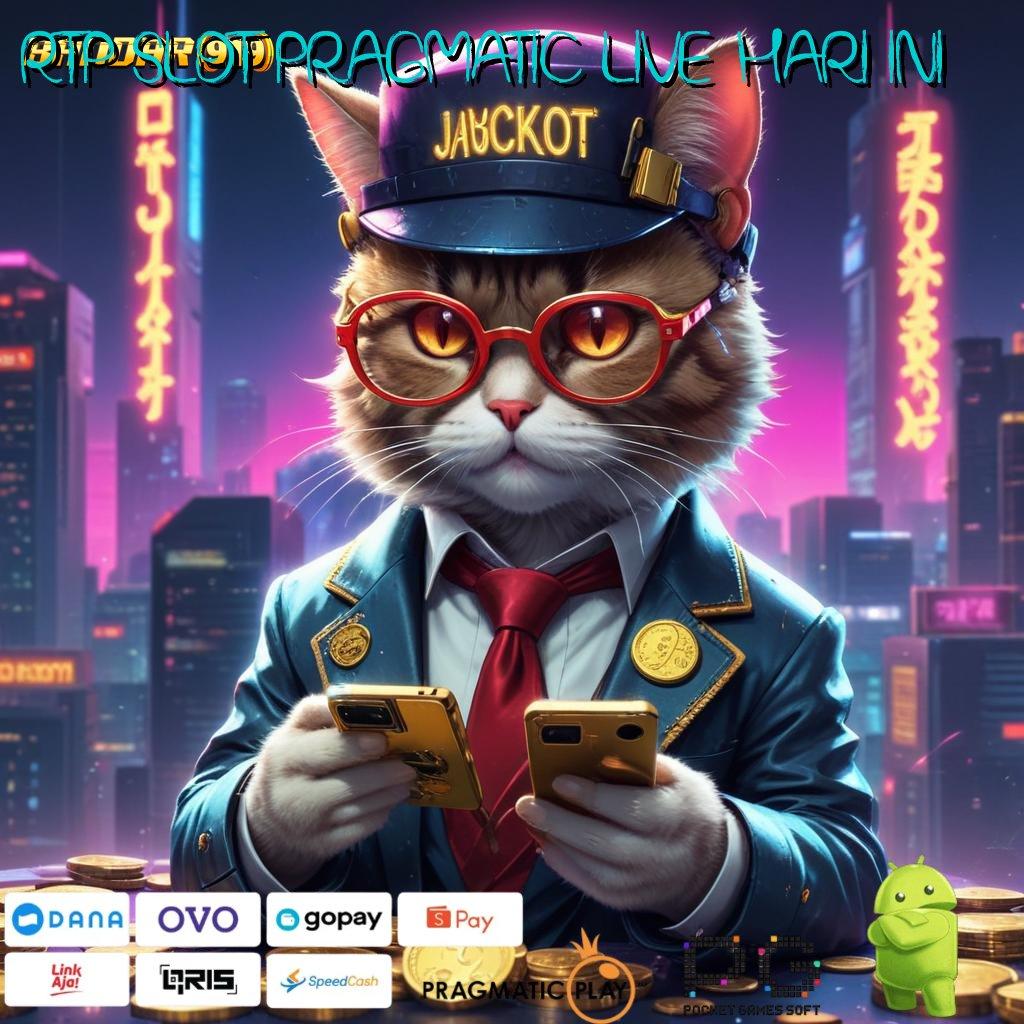 RTP SLOT PRAGMATIC LIVE HARI INI : Solusi Mesin Digital Melalui Apk Terbaru 2024