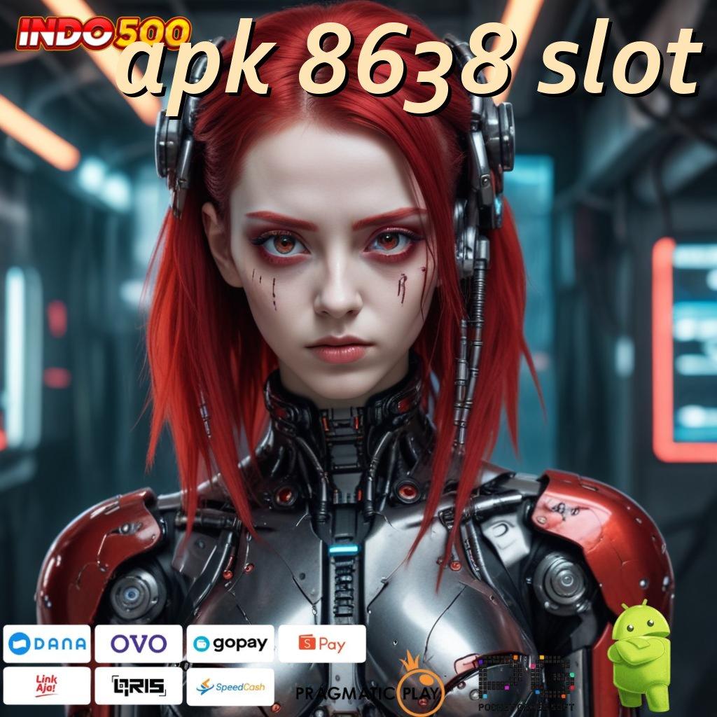 APK 8638 SLOT Slot Pragmatic Akun Vip sumber daya terbaik