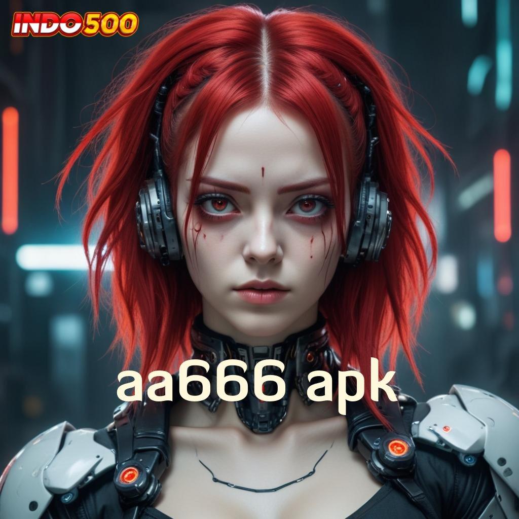 AA666 APK ✷ Ruang Penyimpanan Aman untuk Cuan Tanpa Batas