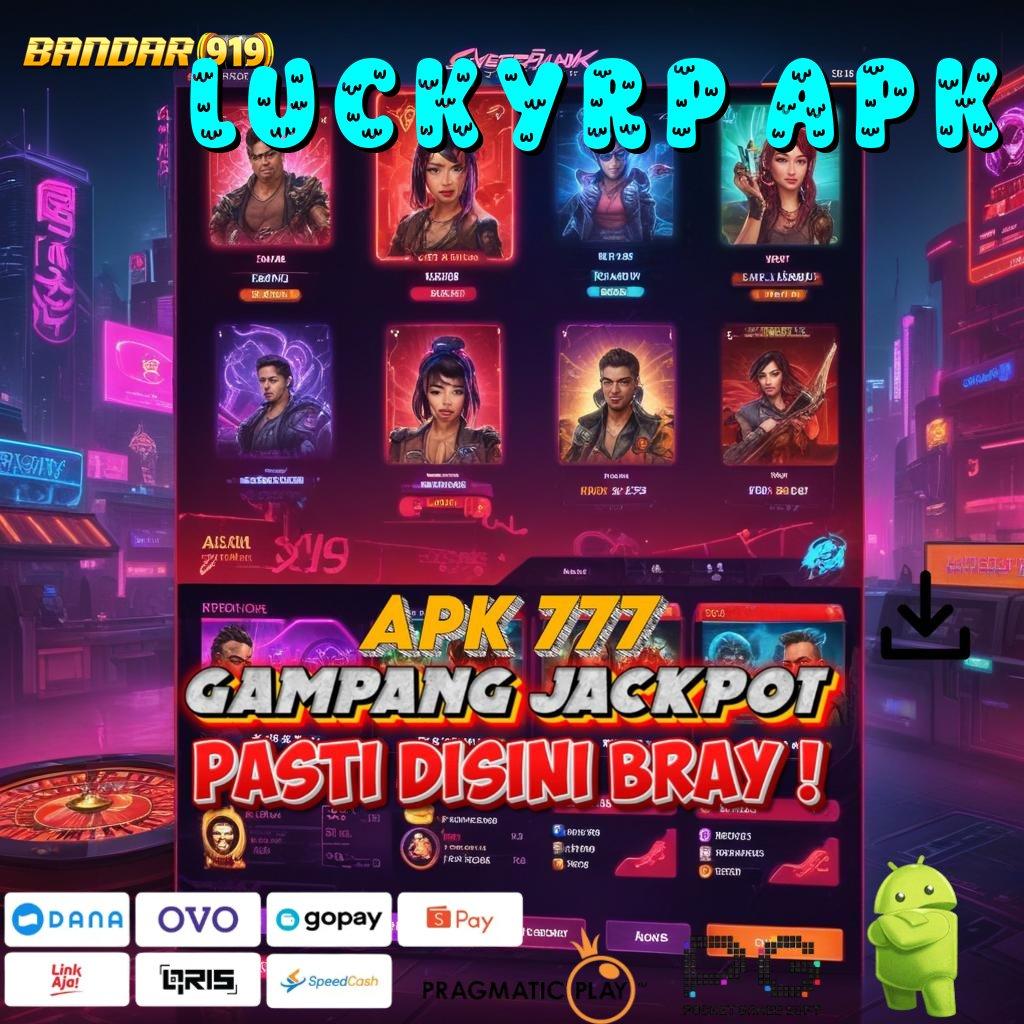 LUCKYRP APK , rtp tinggi jalan keberuntungan tanpa tanding