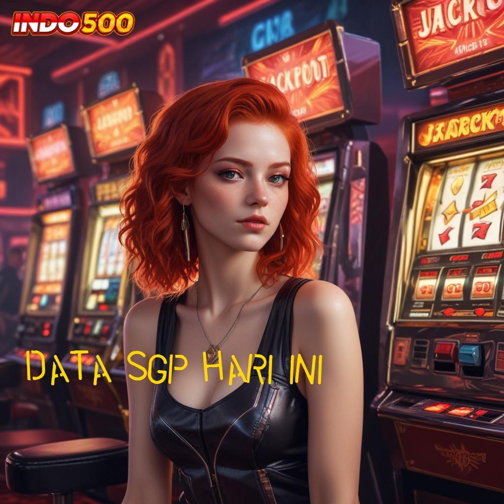 DATA SGP HARI INI ⚡ Gaya Kaya Scatter Muncul Tanpa Usaha