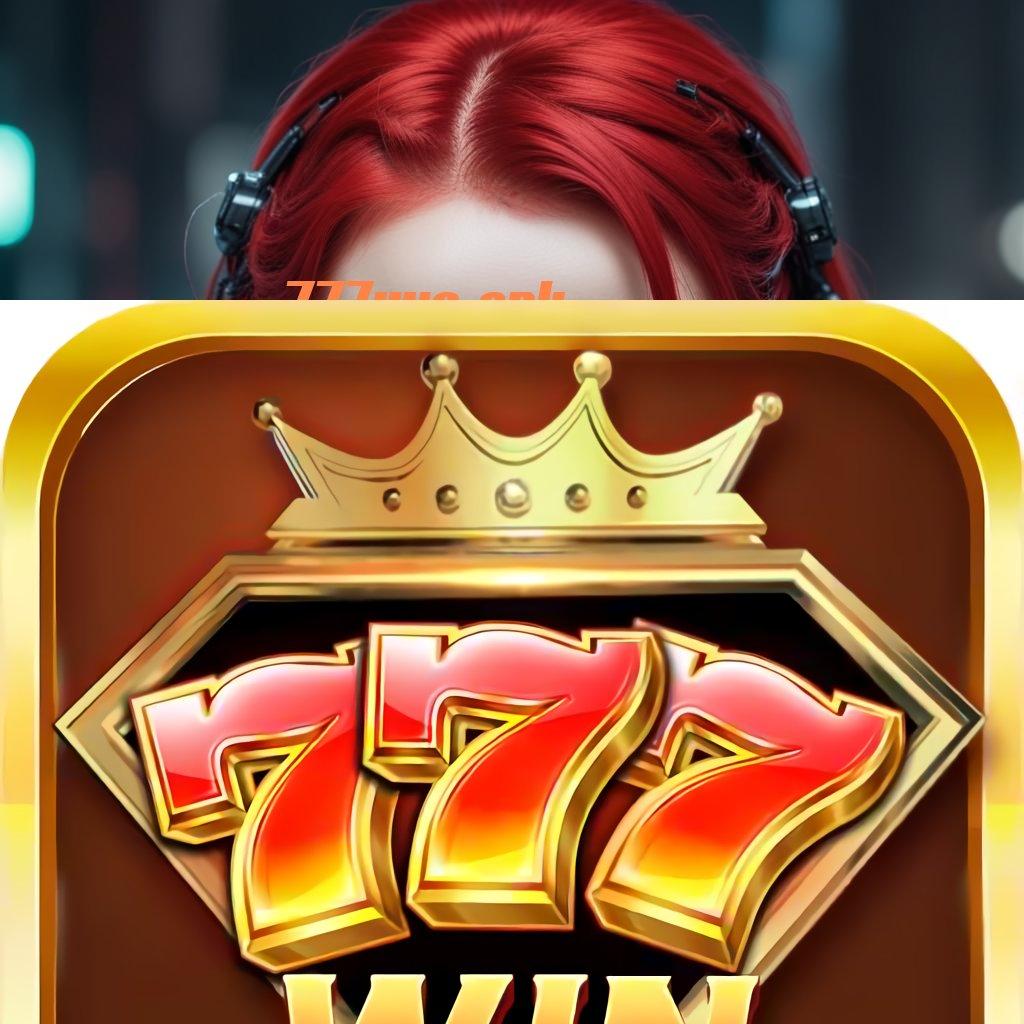 777WIN APK sumber valid serius untung sumber valid