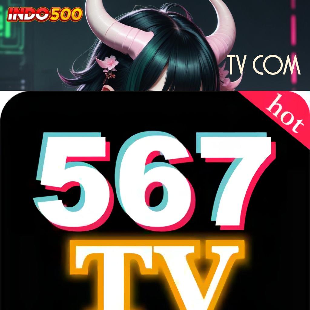 567TV COM ✷ tanpa sekat