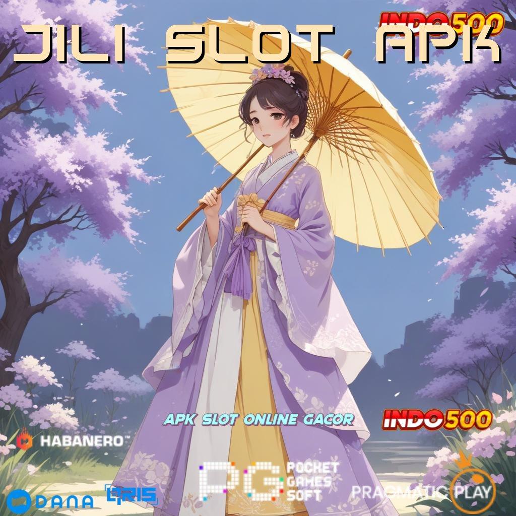 JILI SLOT APK ➤ duit nambah paling dicari duit nambah