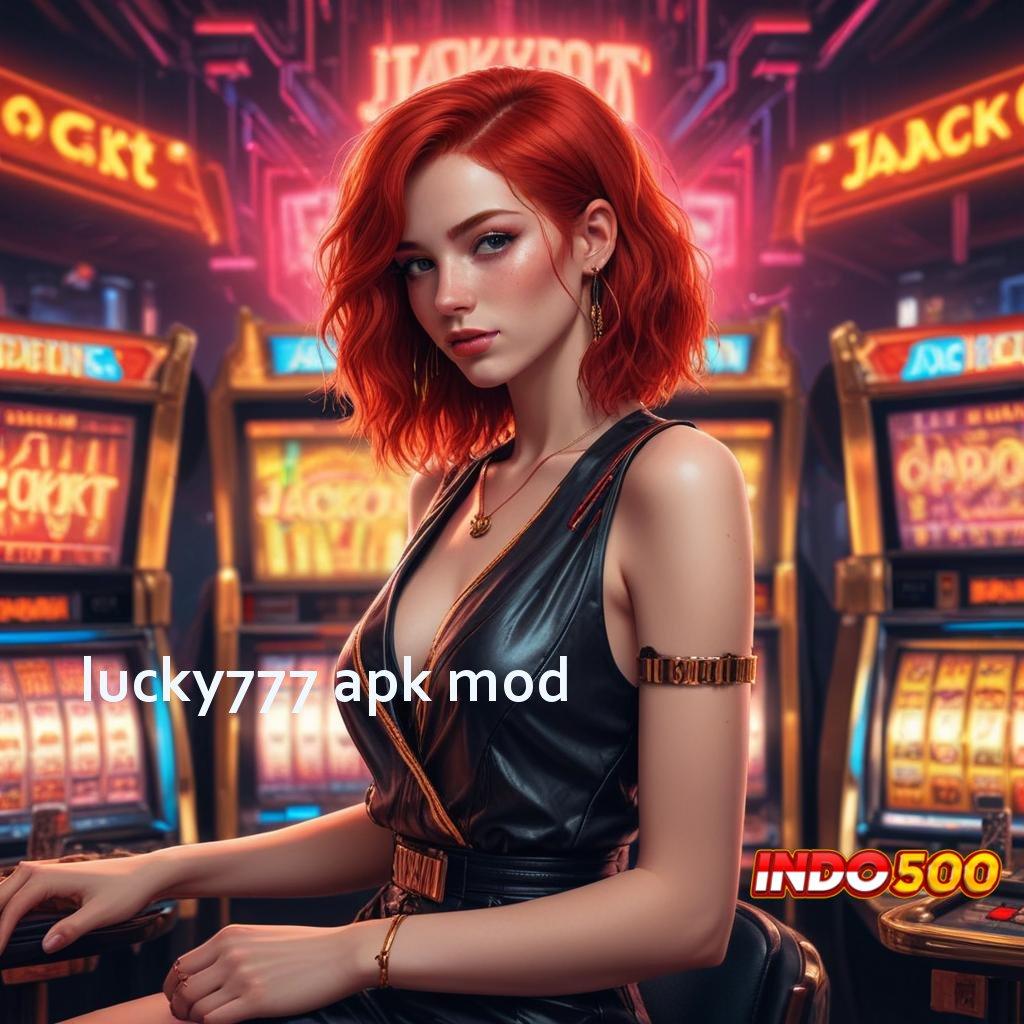 LUCKY777 APK MOD WD Bonus Struktur Baru