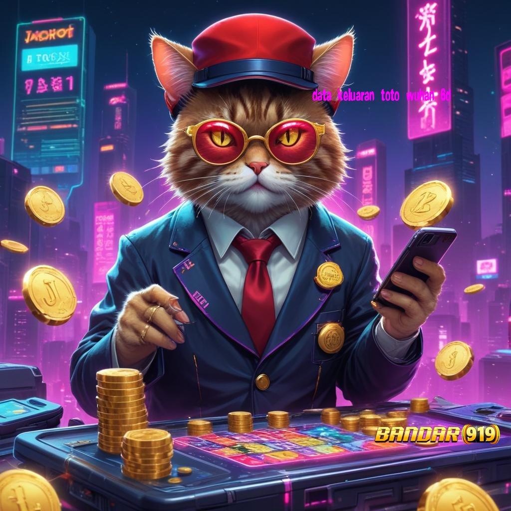 DATA KELUARAN TOTO WUHAN 6D : Unduh APK Slot Auto Profit Paling Gacor