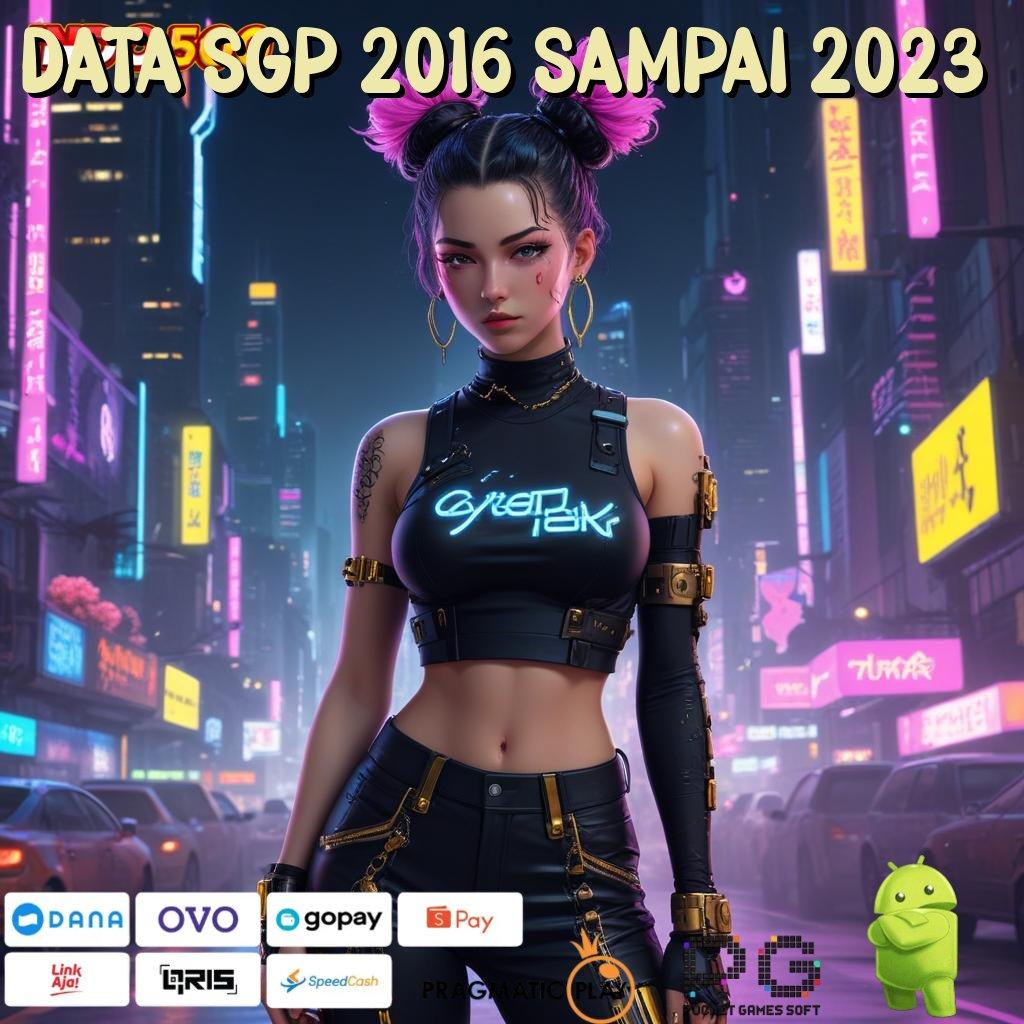 DATA SGP 2016 SAMPAI 2023 Slot Yang Lagi Gacor room jackpot langsung meja jp!