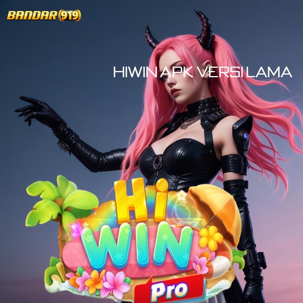 HIWIN APK VERSI LAMA 🔥 Gunakan Sistem Stabil Untuk Spin Auto Win