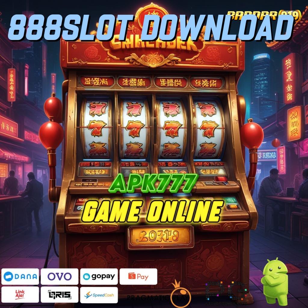 888SLOT DOWNLOAD , Bonus APK Pembaruan 60