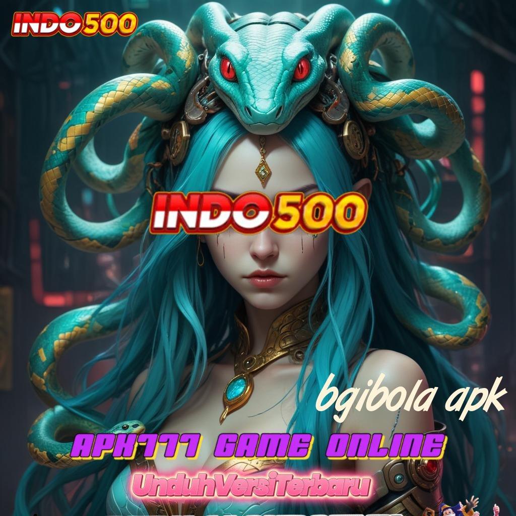 BGIBOLA APK ⚌ Depo Ewallet 20rb Bonus 100 Newbie Tanpa IP