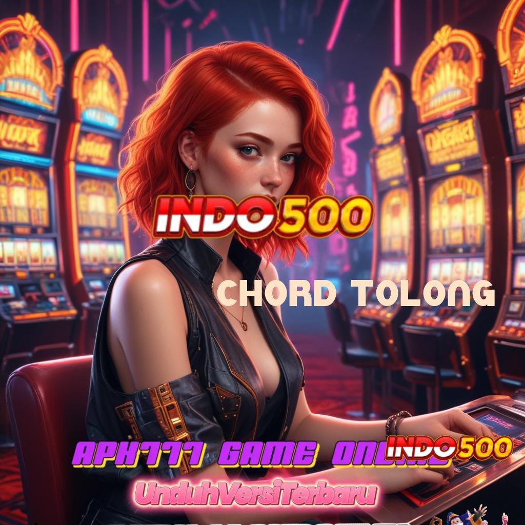 CHORD TOLONG ⋗ Paling Gokil Gacor Cheat Slot Uang Tanpa Root