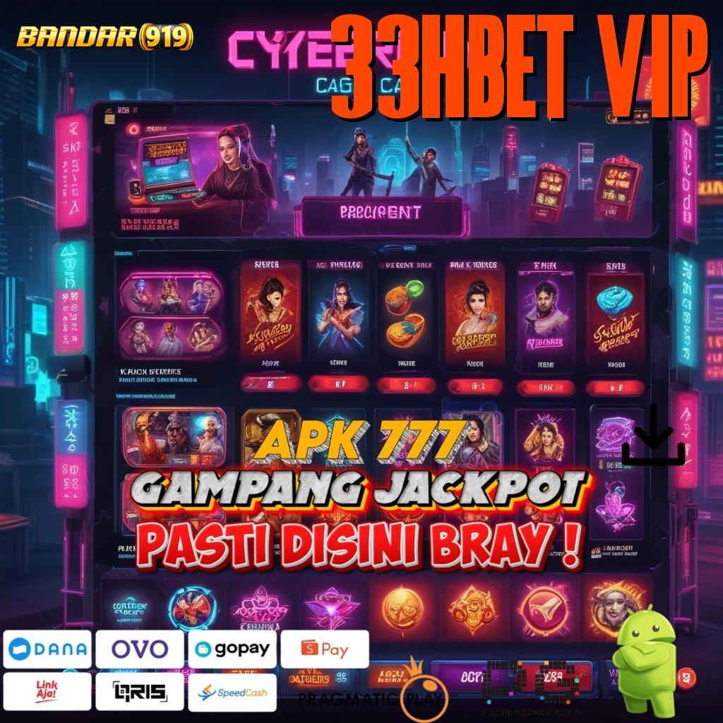 33HBET VIP # mudah menjaga strategi praktis yang efektif