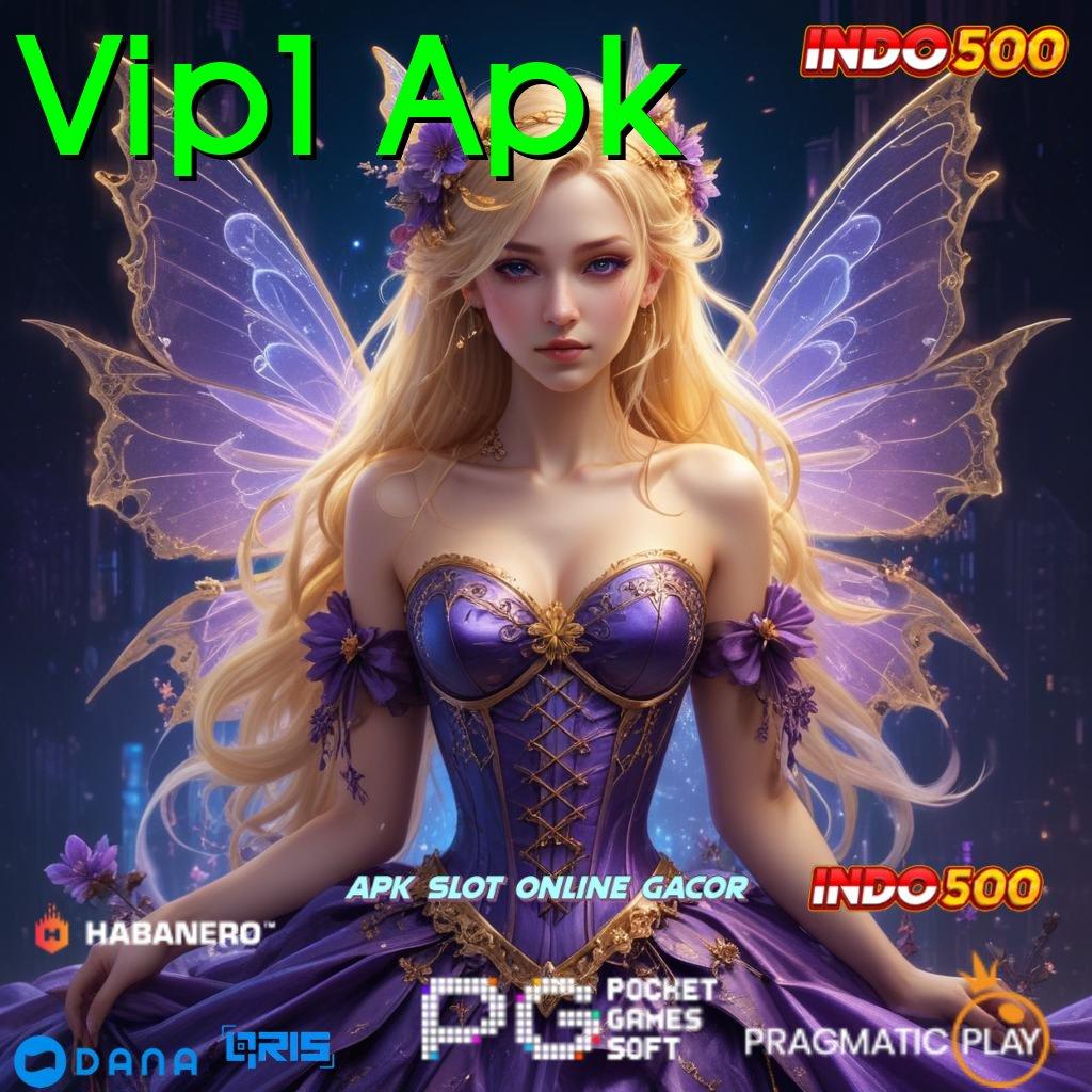 Vip1 Apk