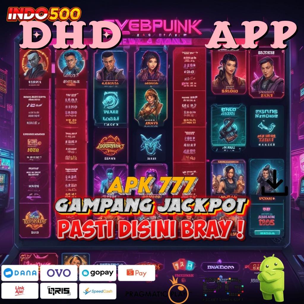 DHD738 APP Versi Baru Rezeki Tanpa Batas