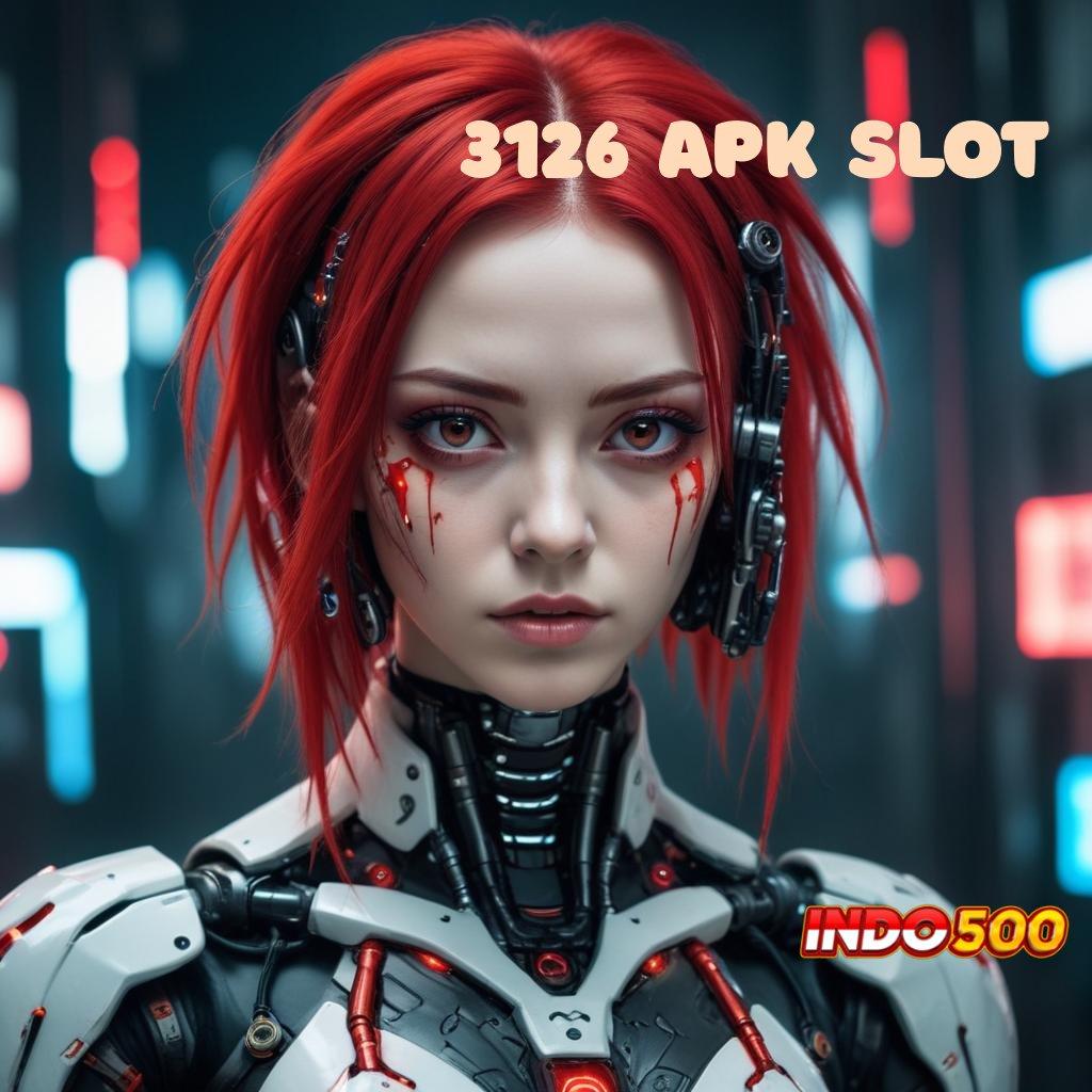 3126 APK SLOT ® Prioritas Baru Akun Dapatkan Aplikasi Bermain Uang Sungguhan