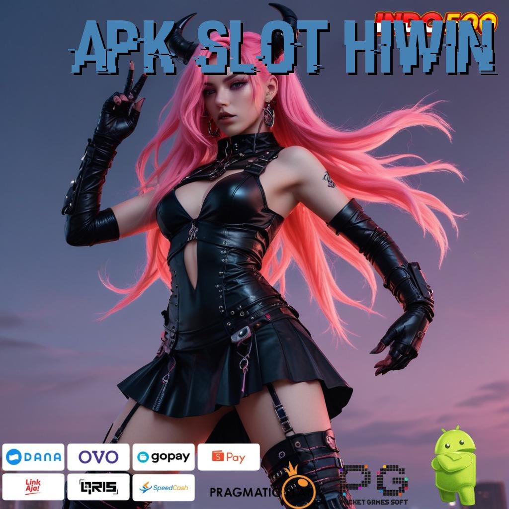 APK SLOT HIWIN slot hoki cash out gopay